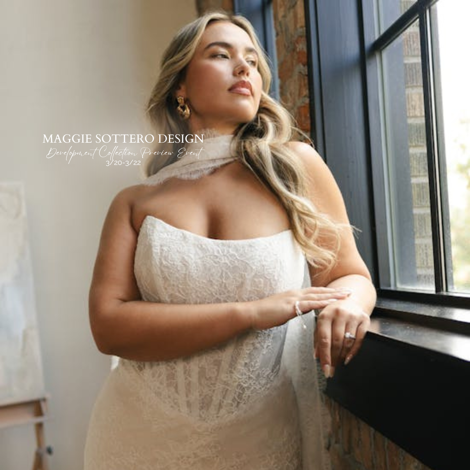 Maggie Sottero Development Special Collection Event-  March 2026